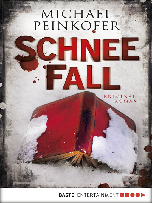 Title details for SchneeFall by Michael Peinkofer - Available
